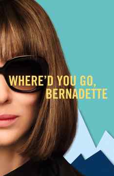 Where'd You Go, Bernadette