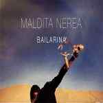 Maldita Nerea - Cuando todas las historias se acaban