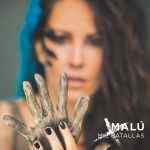 Malú - Tejiendo alas