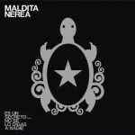 Maldita Nerea - Tu mirada me hace grande