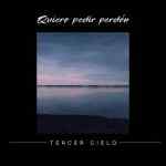 Tercer Cielo - Quiero pedir perdón