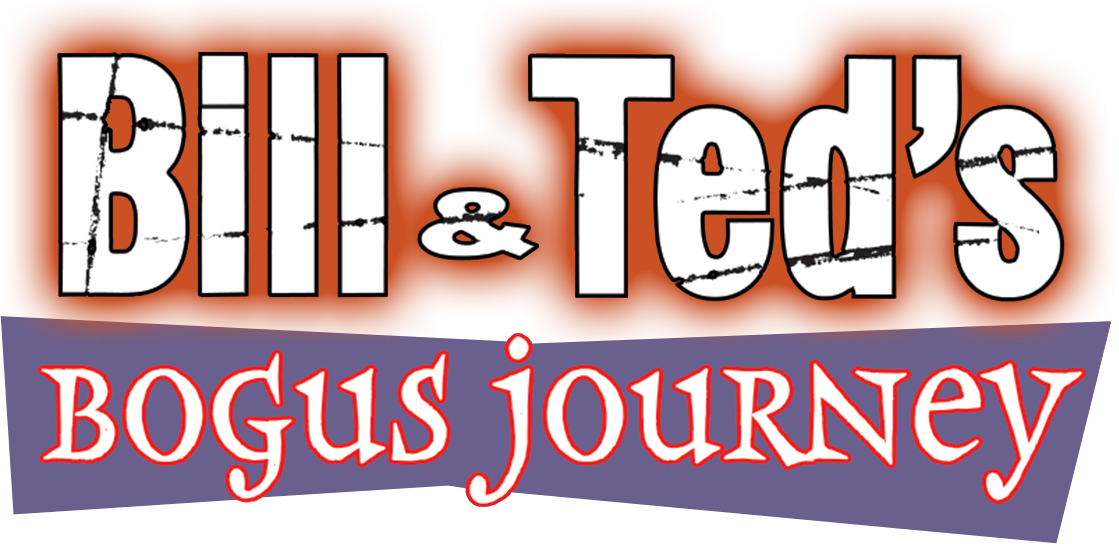Bill & Ted's Bogus Journey