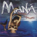 Maná - Cómo dueles en los labios
